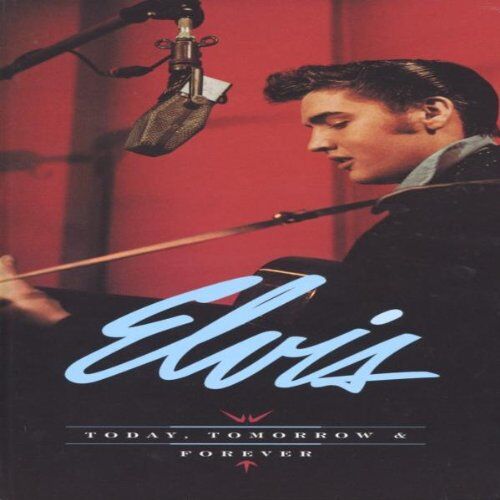 Elvis Presley - Today,Tomorrow and Forever - Preis vom 18.10.2026 19:22:15 h