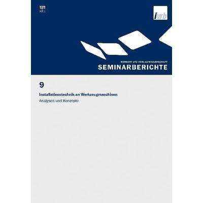 Installationstechnik an Werkzeugmaschinen, Taschenbuch von , Utz Verlag, 978-3-8316-8191-4