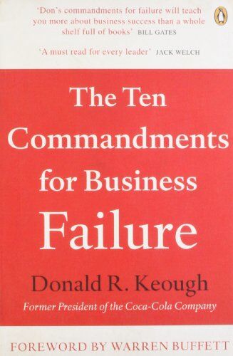 Don Keough - The Ten Commandments for Business Failure - Preis vom 30.09.2026 09:01:18 h