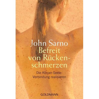 Befreit von Rückenschmerzen, Taschenbuch von John Sarno, Goldmann, 978-3-442-21763-2