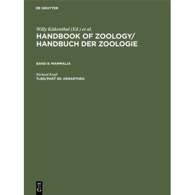 Xenarthra, Gebundene Ausgabe von Richard Kraft, De Gruyter, 978-3-11-014428-4
