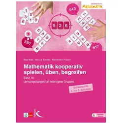 Mathematik kooperativ spielen, üben, begreifen, Schulbücher von Marcus Schütte, Beat Wälti, Rachel-Ann Friesen
