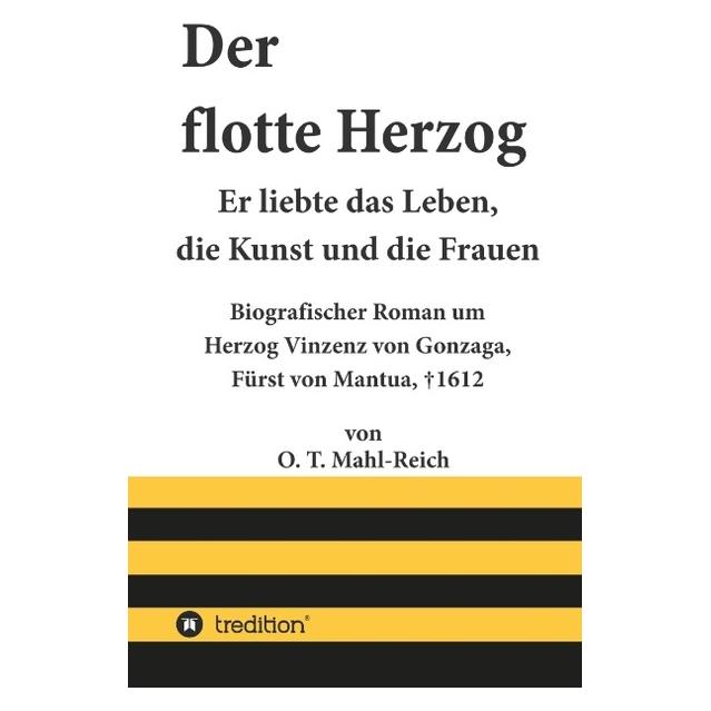 Bod Mahl-Reich:Der flotte Herzog (Deutsch, Hardcover, O T Mahl-Reich) (67869262)