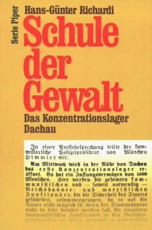 Hans-Günter Richardi - Schule der Gewalt. Das Konzentrationslager Dachau. - Preis vom 09.10.2026 07:28:09 h