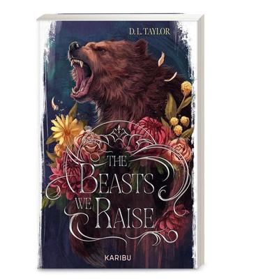 The Beasts We Raise (Band 2), Taschenbuch von D. L. Taylor, Karibu – ein Verlag der Edel Verlagsgruppe, 978-3-96129-551-7