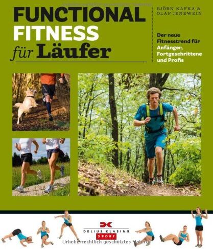 Björn Kafka - Functional Fitness für Läufer: Der neue Fitnesstrend für Anfänger, Fortgeschrittene und Profis - Preis vom 09.10.2026 07:28:09 h