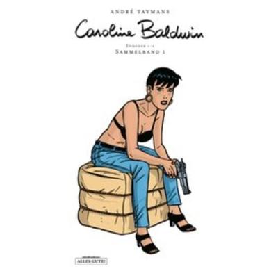 Caroline Baldwin, Gebundene Ausgabe von Taymans André, Schreiber & Leser, 978-3-96582-047-0