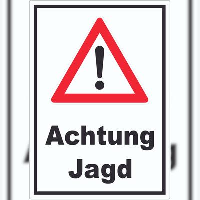 HB-Druck Achtung Jagd Schild A0 (841x1189mm)