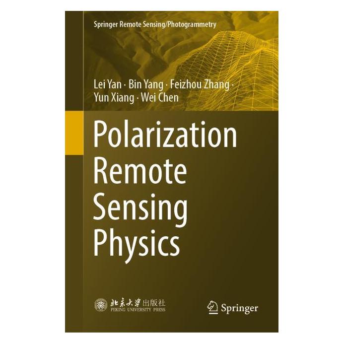 Springer Polarization Remote Sensing Physics (Englisch, Hardcover, Bin Yang, Feizhou Zhang, Lei Yan, Wei Chen, Yun Xiang) (71875336)
