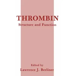 Thrombin, Fachbücher von Lawrence J. Berliner
