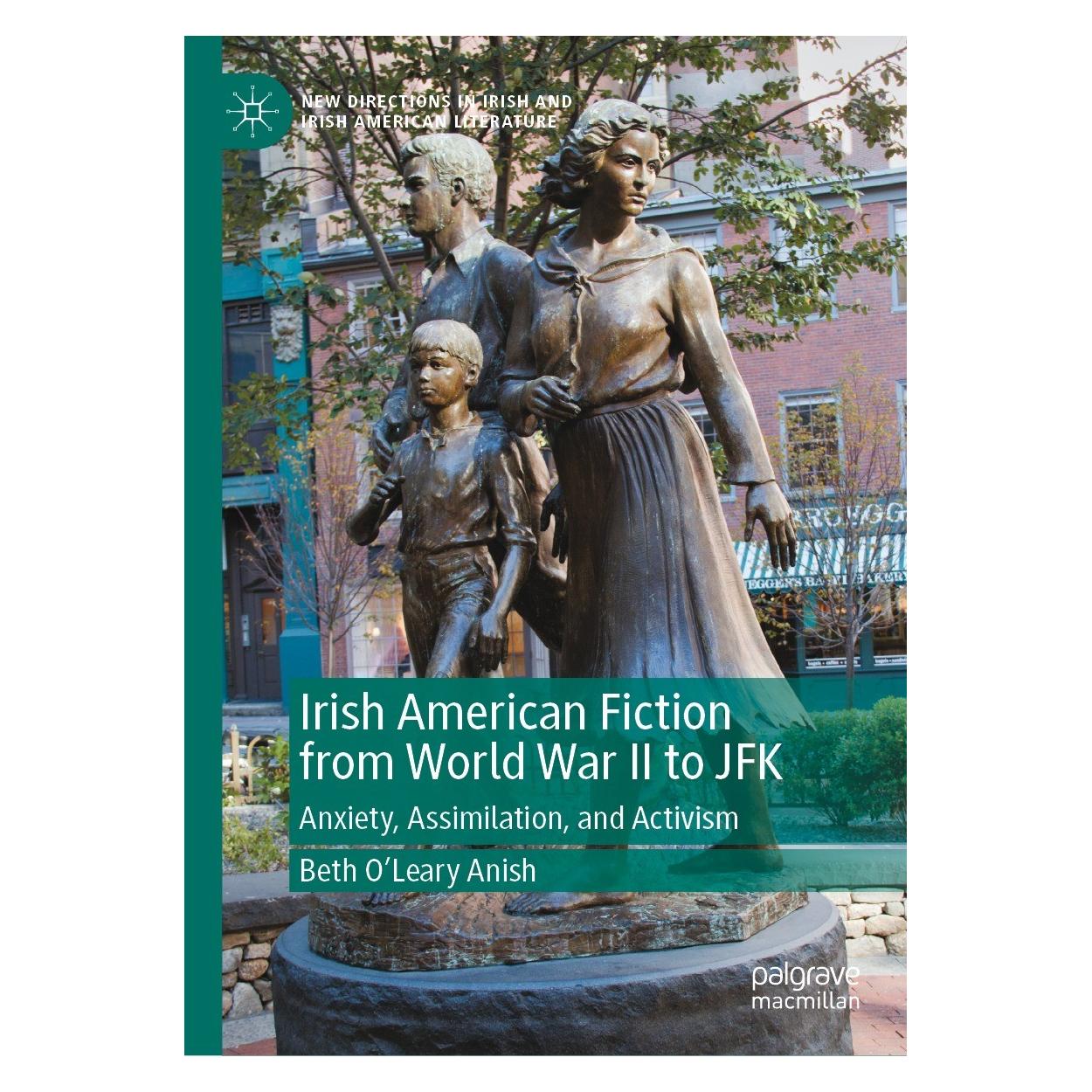 Springer Irish American Fiction from World War II to JFK (Englisch, Hardcover, Beth O'Leary Anish, Beth OLeary Anish) (9783030831936)