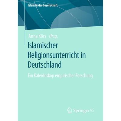 Islamischer Religionsunterricht in Deutschland, Taschenbuch von , Springer Fachmedien Wiesbaden GmbH, 978-3-658-39142-3