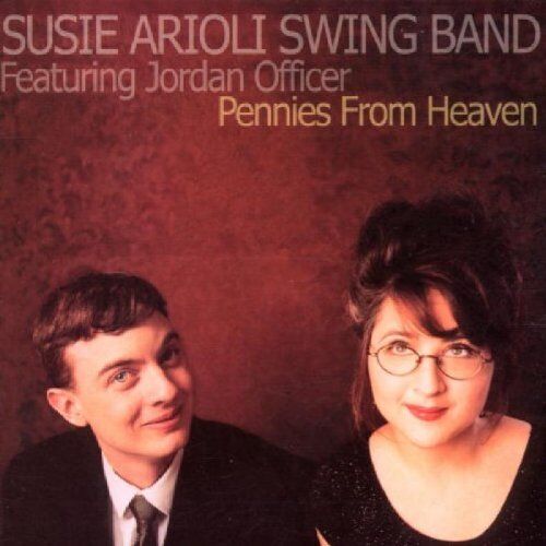 Susie Arioli Band Featuring Jordan Officer - Pennies from Heaven - Preis vom 07.10.2026 11:45:10 h