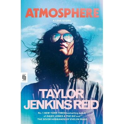 Atmosphere, Taschenbuch von Taylor Jenkins Reid, Random House LLC US, 978-0-593-98357-7