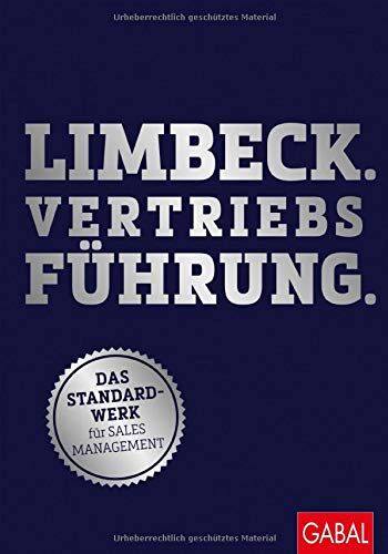 Martin Limbeck - Limbeck. Vertriebsführung.: Das Standardwerk für Sales Management (Dein Business) - Preis vom 15.10.2026 23:06:25 h