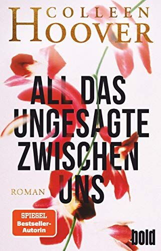 Colleen Hoover - All das Ungesagte zwischen uns (dtv bold) - Preis vom 14.10.2026 23:07:16 h
