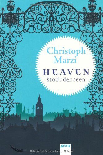 Christoph Marzi - Heaven - Stadt der Feen: Mit Bonusgeschichte: Du glaubst doch an Feen, oder? - Preis vom 07.10.2026 11:45:10 h