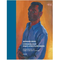 Werner Berg - Chronologie eines Künstlerlebens, Fachbücher von Harald Scheicher