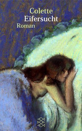Colette - Eifersucht: Roman - Preis vom 09.10.2026 07:28:09 h