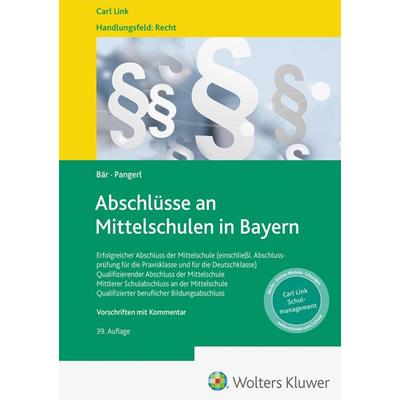 Abschlüsse an Mittelschulen in Bayern, Taschenbuch von Florian Bär,Maximilian Pangerl, Link, Carl, 978-3-556-09969-8