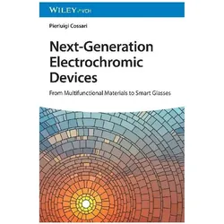Next-Generation Electrochromic Devices, Fachbücher von Pierluigi Cossari