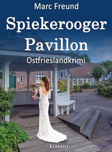 Marc Freund - Spiekerooger Pavillon. Ostfrieslandkrimi (Ein Fall für Eden und Mattern) - Preis vom 02.10.2026 23:42:20 h