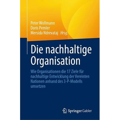 Die nachhaltige Organisation, Gebundene Ausgabe von , Springer, 978-3-032-29606-1