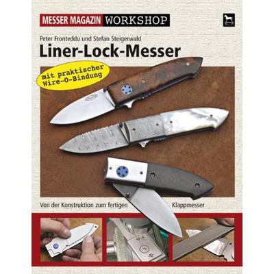 Liner-Lock-Messer, Gebundene Ausgabe von Peter Fronteddu,Stefan Steigerwald, Wieland Verlag