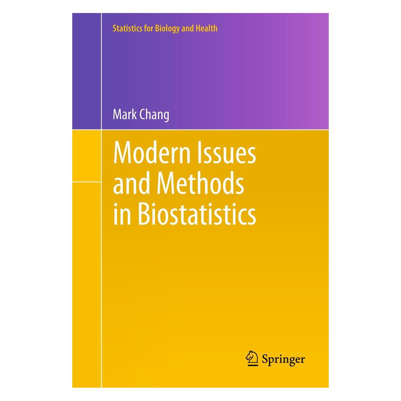 Springer Modern Issues and Methods in Biostatistics (Englisch, Hardcover, Mark Chang) (9781441998415)