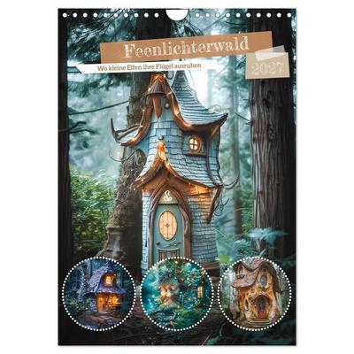 Feenlichterwald - Wo kleine Elfen ihre Flügel ausruhen (Wandkalender 2027 DIN A4 hoch), CALVENDO Monatskalender