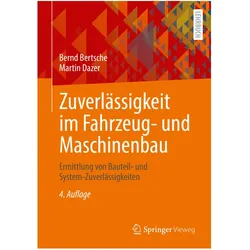 Zuverlässigkeit im Fahrzeug- und Maschinenbau, Fachbücher von Bernd Bertsche, Martin Dazer