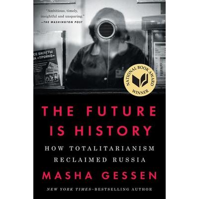 The Future Is History, Taschenbuch von Masha Gessen, Penguin LLC US, 978-1-59463-454-3