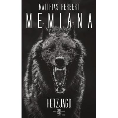 Memiana 6 - Hetzjagd, Taschenbuch von Matthias Herbert, BoD – Books on Demand, 978-3-7543-7245-6
