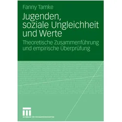 Jugenden, soziale Ungleichheit und Werte, Fachbücher von Fanny Tamke