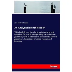 An Analytical French Reader, Schulbücher von Jean Gustave Keetels