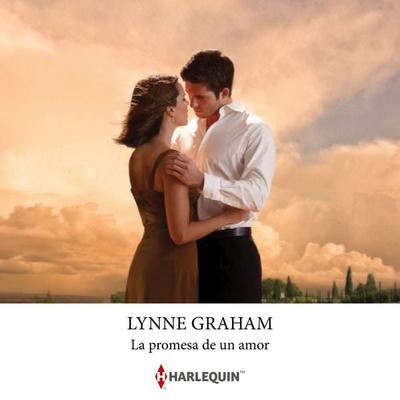 La promesa de un amor - Lynne Graham, Audio, 9788410749931