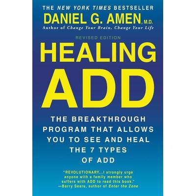 Healing ADD from the Inside Out, Taschenbuch von Daniel G. Amen, Penguin Putnam, 978-0-425-26997-8