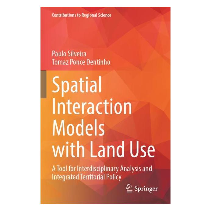 Springer Silveira:Spatial Interaction Models wit (Englisch, Paulo Silveira, Tomaz Ponce Dentinho) (64889466)