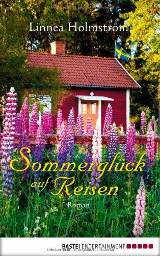Linnea Holmström - Sommerglück auf Reisen: Roman - Preis vom 13.10.2026 11:25:28 h