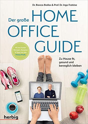 Ingo Froböse - Der große Homeoffice Guide: Zu Hause fit, gesund und beweglich bleiben - Preis vom 30.09.2026 09:01:18 h