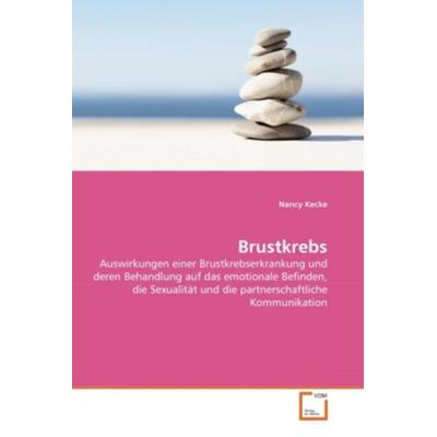 Kecke, N: Brustkrebs, Taschenbuch von Nancy Kecke, VDM, 978-3-639-31949-1