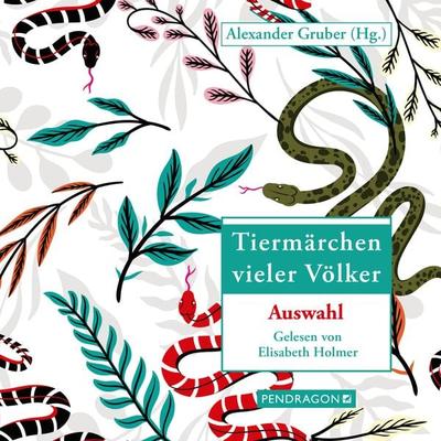 Tiermärchen vieler Völker - Alexander Gruber, Audio, 9783865328625