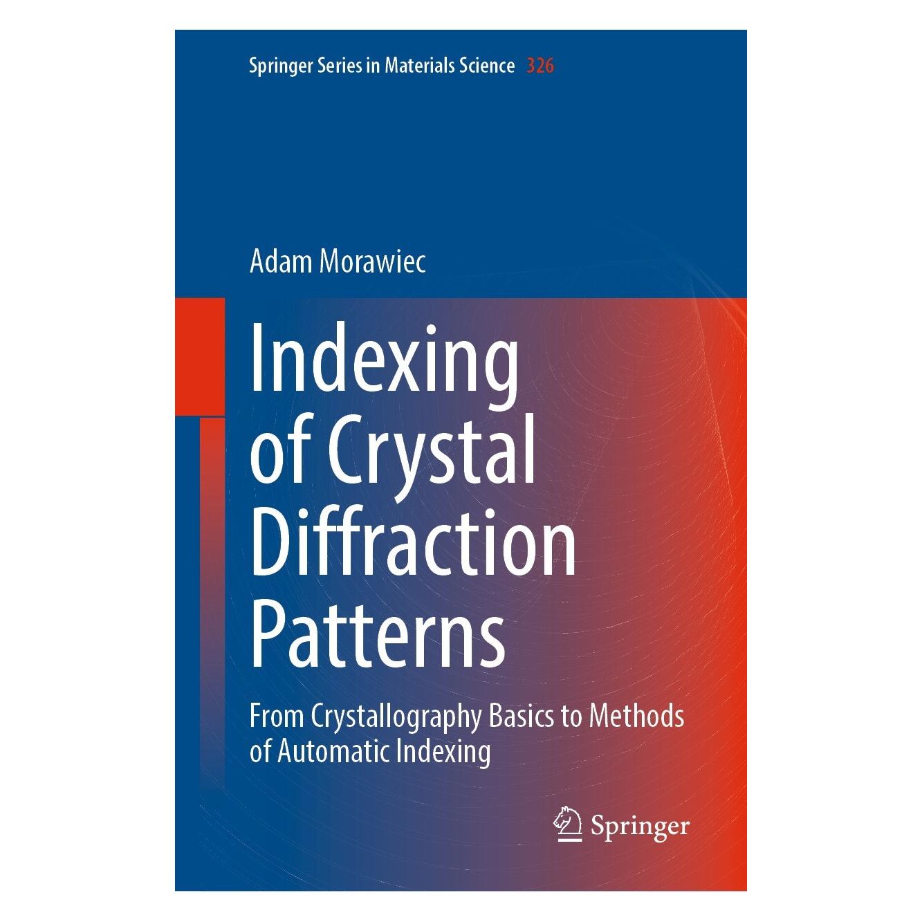 Springer Morawiec:Indexing of Crystal Diffractio (Englisch, Hardcover, Adam Morawiec) (9783031110764)