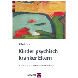Kinder psychisch kranker Eltern, Fachbücher von Albert Lenz