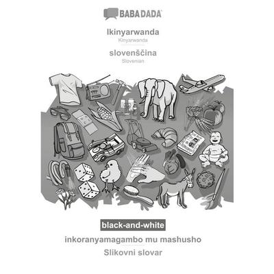 BABADADA black-and-white, Ikinyarwanda - sloven¿¿ina, inkoranyamagambo mu mashusho - Slikovni slovar, Taschenbuch von Babadada GmbH, Babadada,