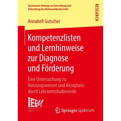 Kompetenzlisten und Lernhinweise zur Diagnose und Förderung, Taschenbuch von Annabell Gutscher, Springer Fachmedien Wiesbaden GmbH, 978-3-658-21279-7