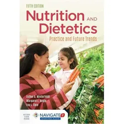 Nutrition & Dietetics, Ratgeber von Margaret L. Bogle, Lea L. Ebro, Esther A. Winterfeldt
