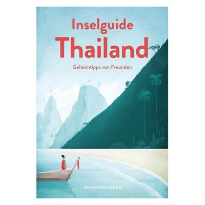 Inselguide Thailand, Taschenbuch von Marianna Hillmer,Johannes Klaus,Reisedepeschen, Reisedepeschen Verlag, 978-3-96348-001-0