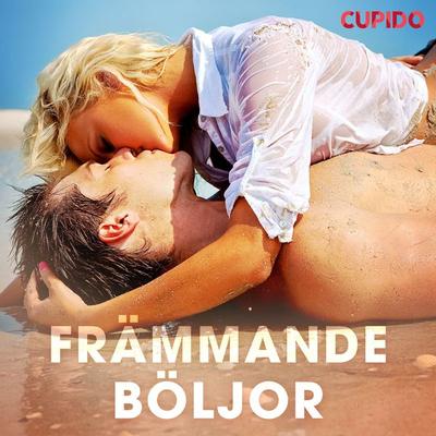 Främmande böljor - Cupido, Audio, 9788726437645