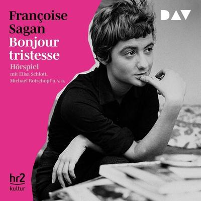 Bonjour tristesse - Françoise Sagan, Audio, 9783742423771
